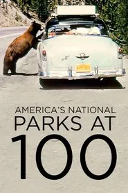 America's National Parks at 100 movie poster