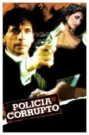 Policía corrupto movie poster