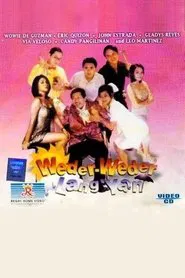 Weder-weder lang 'yan movie poster