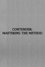 Contender: Mastering the Method movie poster