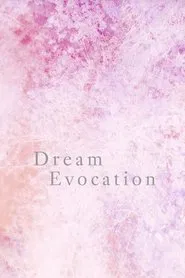 Dream Evocation movie poster