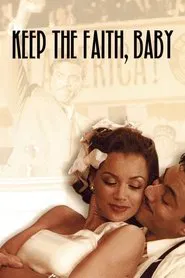 Keep the Faith, Baby movie poster