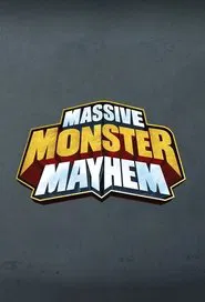 Massive Monster Mayhem tv show poster