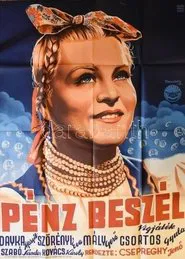 Pénz beszél movie poster