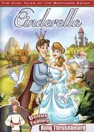 Poster do filme The Fairy Tales of the Brothers Grimm: Cinderella / King Thrushbeard