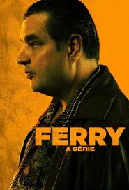 Poster da série Ferry: A Série