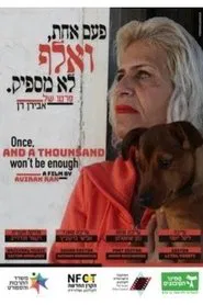Once, and a thousand, won't be enough movie poster