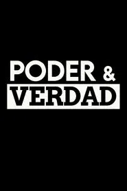 Poster da série Poder & verdad