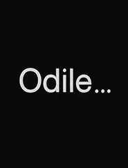 Odile... movie poster
