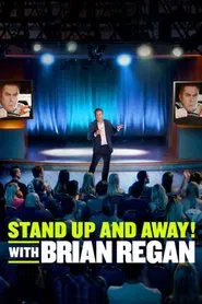 Standup and Away! with Brian Regan tv show poster