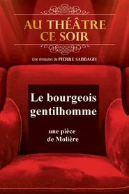 Le Bourgeois gentilhomme movie poster