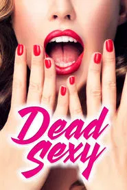 Dead Sexy movie poster