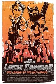 Cop Chronicles: Loose Cannons: The Legend of the Haj-Mirage movie poster