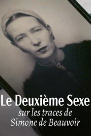 Le deuxième sexe : Sur les traces de Simone de Beauvoir movie poster