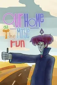 Poster do filme Our Home at the Marble Run