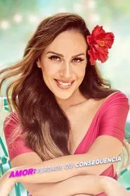 Poster da série Amor: Verdade ou Consequência