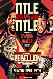Poster do filme IMPACT Wrestling: Rebellion 2021