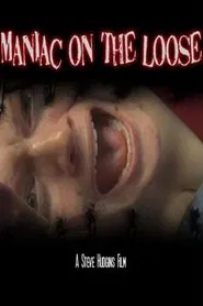 Maniac On The Loose movie poster