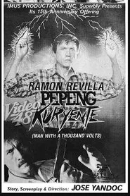 Pepeng Kuryente (A Man with a Thousand Volts) movie poster