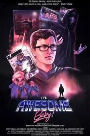 It's Awesome Baby! movie poster