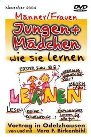 Vera F. Birkenbihl - Jungen und Mädchen - Wie sie lernen (Special - Die Anhänge) movie poster