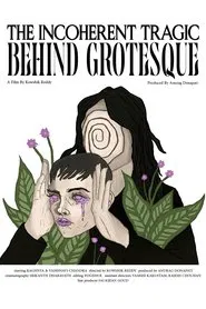 The Incoherent tragic behind Grotesque movie poster