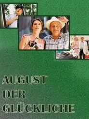 August der Glückliche movie poster