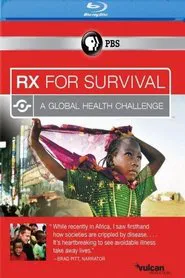 Poster do filme Rx for Survival: A Global Health Challenge