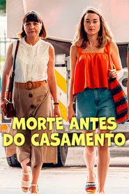 Poster do filme Morte Antes do Casamento