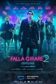 Poster do filme Falla girare 2 - Offline