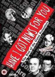 Have I Got News for You: The Best of the Guest Presenters movie poster