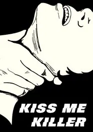 Kiss Me a Killer movie poster