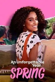 An Unforgettable Year – Spring movie poster
