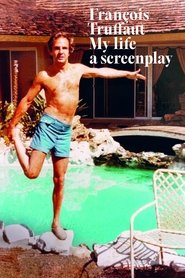 François Truffaut: My Life, a Screenplay movie poster