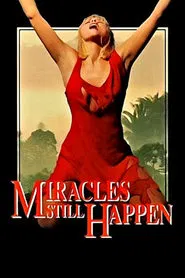 Poster do filme Miracles Still Happen