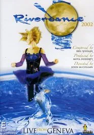 Riverdance: Live à l'Arena de Genève movie poster