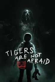 Poster do filme Os Tigres Não Tem Medo