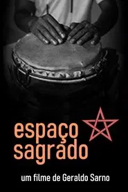 Espaço Sagrado movie poster