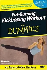 Fat-Burning Kickboxing Workout for dummies movie poster