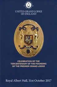 Celebration of the Tercentenary of the Founding of The Premier Grand Lodge movie poster