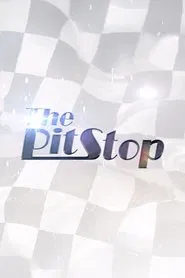 The Pit Stop tv show poster
