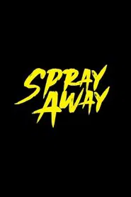Spray Away movie poster