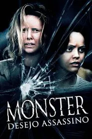 Poster do filme Monster: Desejo Assassino