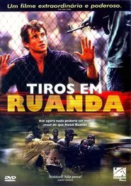 Poster do filme Tiros em Ruanda