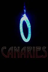 Canaries movie poster