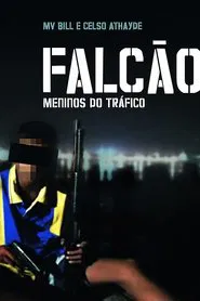 Falcão: Meninos do Tráfico movie poster
