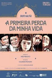 A Primeira Perda da Minha Vida movie poster