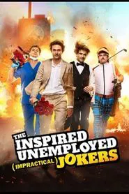 Poster da série The Inspired Unemployed (Impractical) Jokers