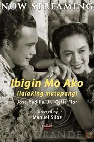 Poster do filme Ibigin Mo Ako ‘Lalaking Matapang’