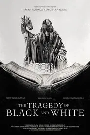 The Tragedy of Black and White movie poster